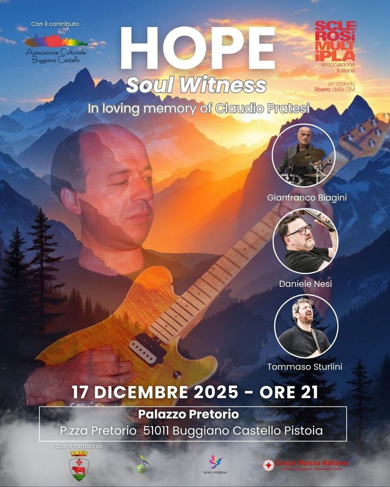 Mercoledi 17 dicembre alle ore 21 presso il Palazzo Pretorio di Buggiano Castello si terrà il concerto Jazz ‘Hope Soul Witness’ in ricordo del Maestro Claudio Pratesi. Concerto organizzato da Joy Studios e Soul Witness con il contributo dell’Associazione Culturale Buggiano Castello APS, il patrocinio del Comune di Buggiano, il sostegno di AISM Associazione Italiana Sclerosi Multipla e Croce Rossa sez. Montecatini-Buggiano. INGRESSO GRATUITO
