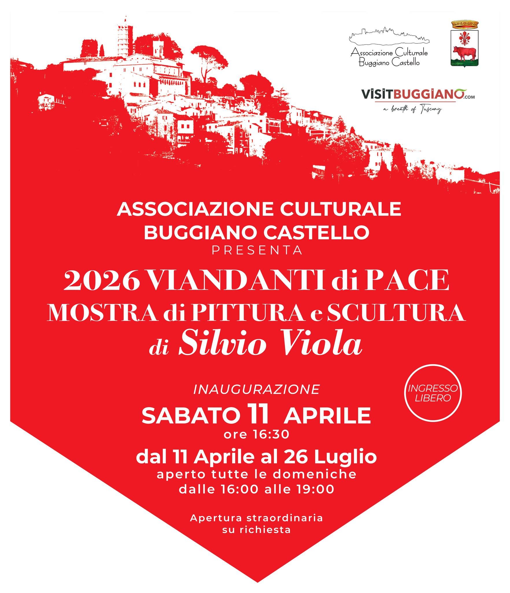SABATO 11 APRILE alle ore 16,30 INAUGURAZIONE mostra di Pittura e Scultura di Silvio Viola '2026 VIANDANTI DI PACE'. 
La mostra sarà poi aperta tutte le domeniche con orario 16,00-19,00. 
Ingresso libero. 
#visitbuggiano #comunedibuggiano #openweek2026